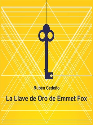 cover image of La Llave de Oro de Emmet Fox--Audiolibro